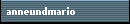 anneundmario
